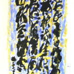 Abstract Calligraphy (谁家亭子傍西湾？高树扶疏出石间。落叶尽随溪雨去， 只留秋色满空山。) Ink & Colour on Rice Paper, 140x70cm, 2009